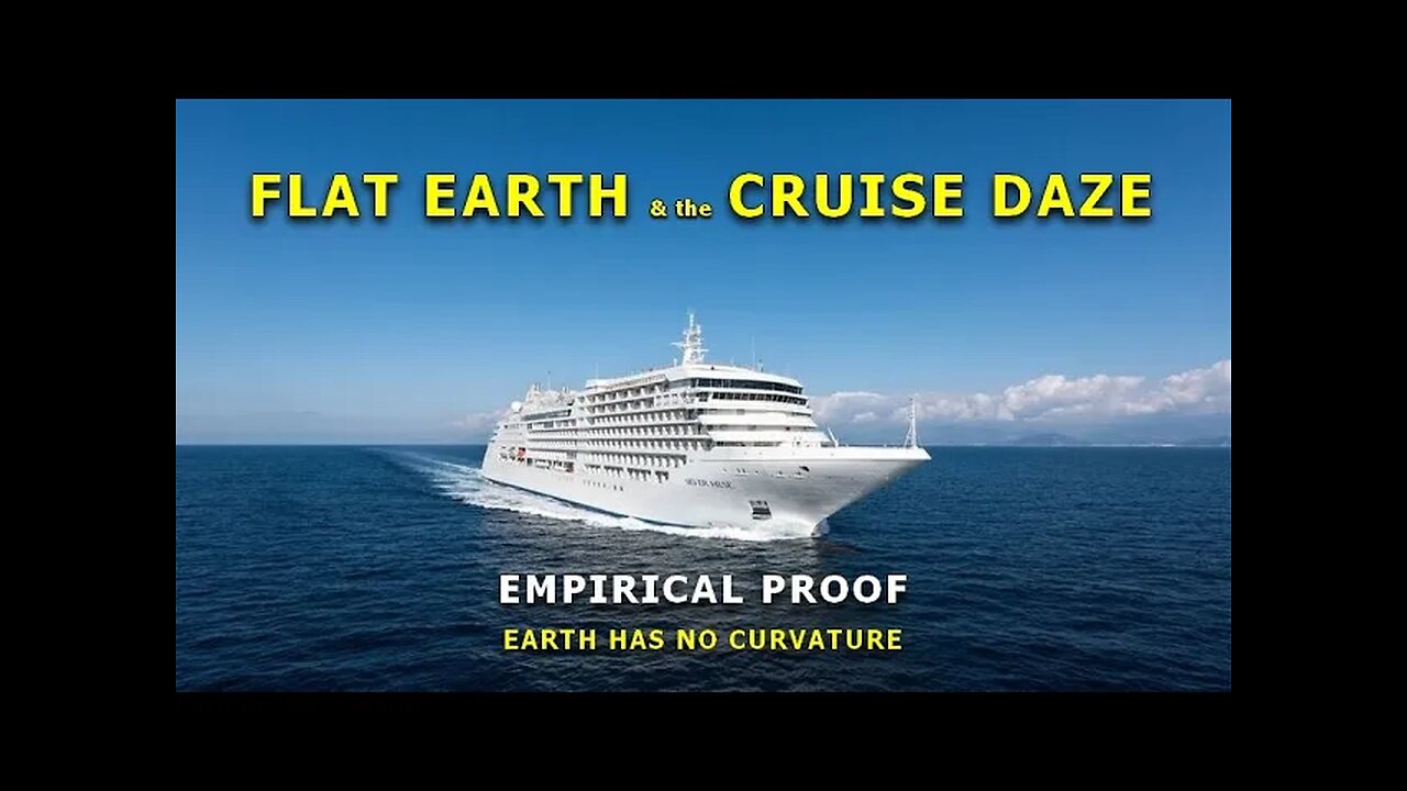 Flat Earth and the Cruise Daze