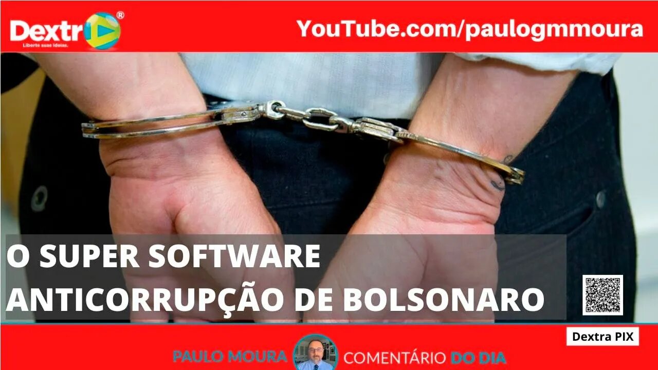 O SUPERSOFTWARE ANTICORRUPO DE BOLSONARO