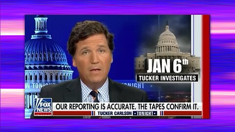 TUCKER - BREAKING NEWS 03-07-23 [[[ RELEASED J6 FOOTAGE ]]] FULL