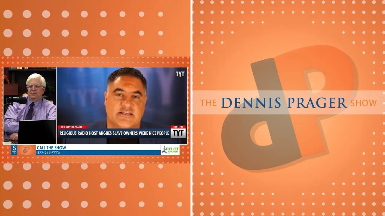 Dennis Prager: Responding To “Young Turks” Lies About What I Said