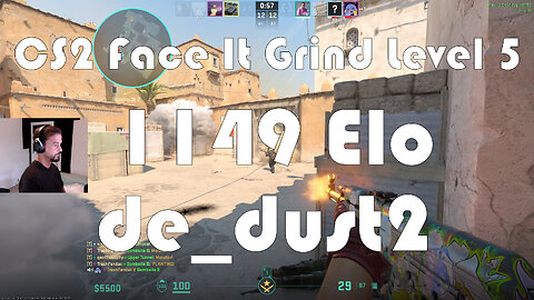 CS2 Face-It Grind - Face-It Level 5 - 1149 Elo - de_dust2