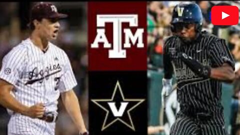 #21 Texas A&M vs Vanderbilt Highlights (Game 3) | 2022 College Baseball