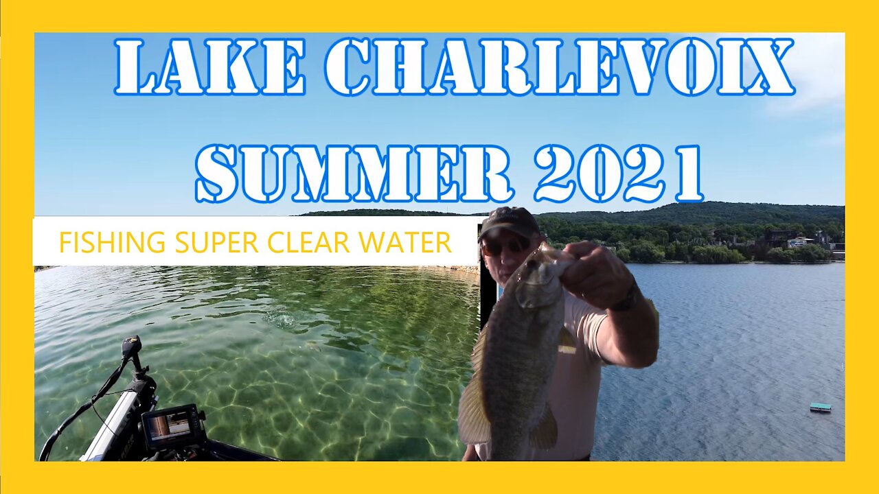 Lake Charlevoix Michigan Bass Fishing Summer 2021