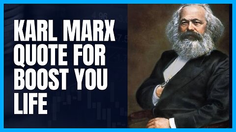 Exploring Karl Marx's Revolutionary Ideas | Powerful Quotes Unveiled"