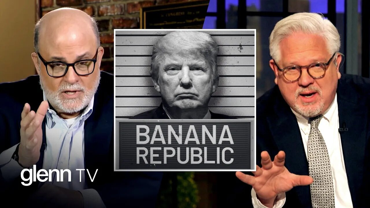 GLENN BECK | Trump's Arrest PROVES We Live Under Democrat TYRANNY