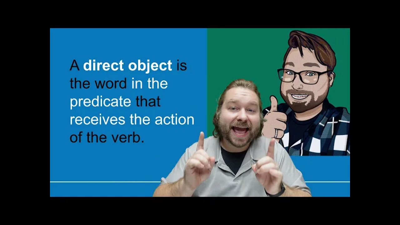 What are Direct Objects in English Grammar? Learn How to Find the Direct Object in a Sentence