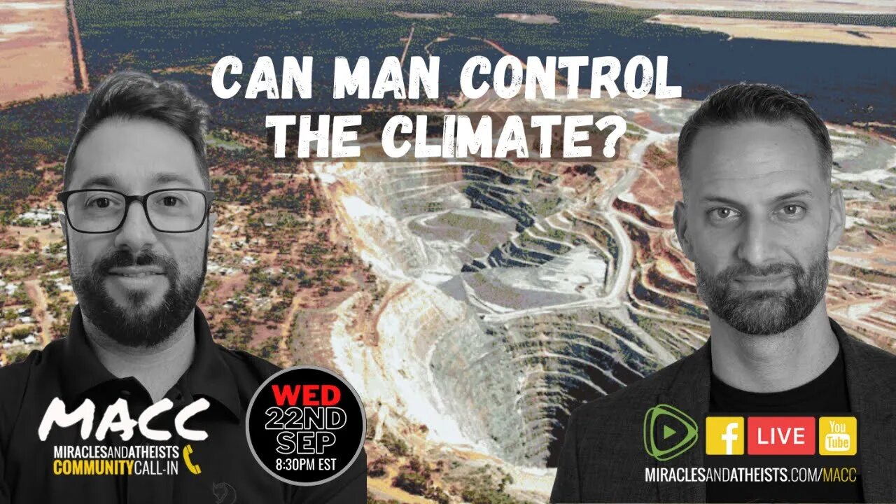 Skeptics: Can Man Really Control the Climate?