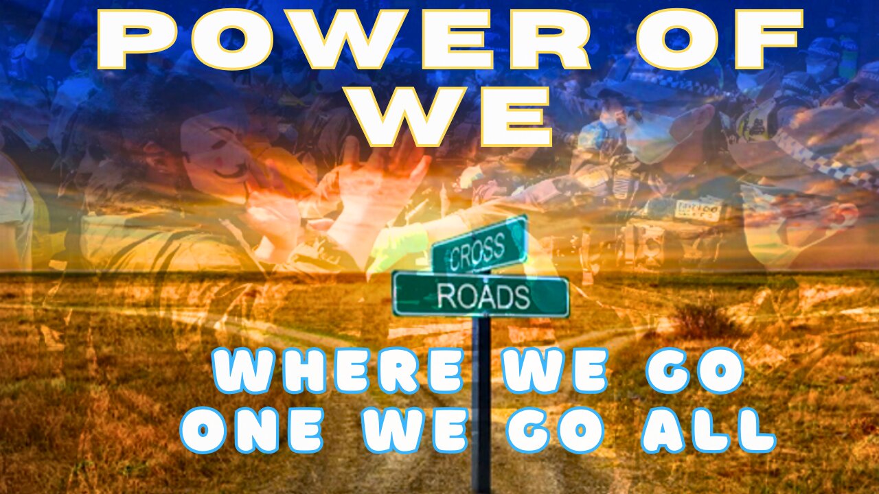 Power Of We (Where We Go One We Go All)