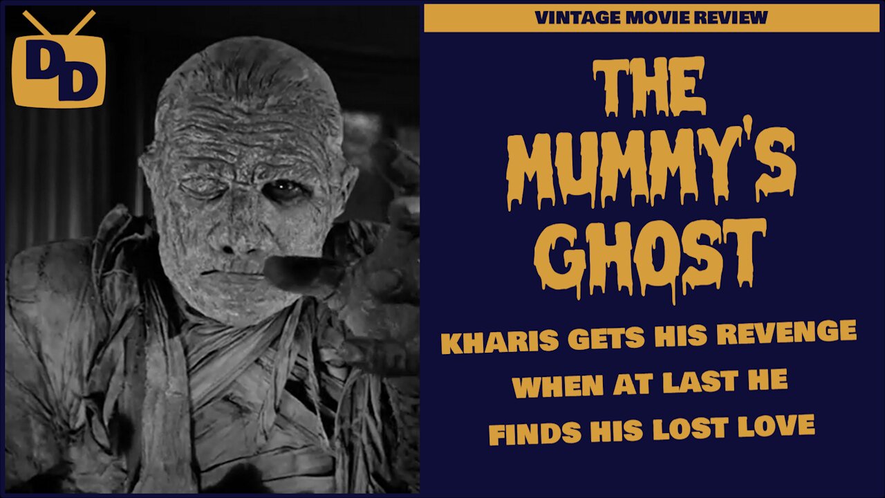 The Mummy's Ghost - Movie Review | Kharis Strikes Back! | 1943