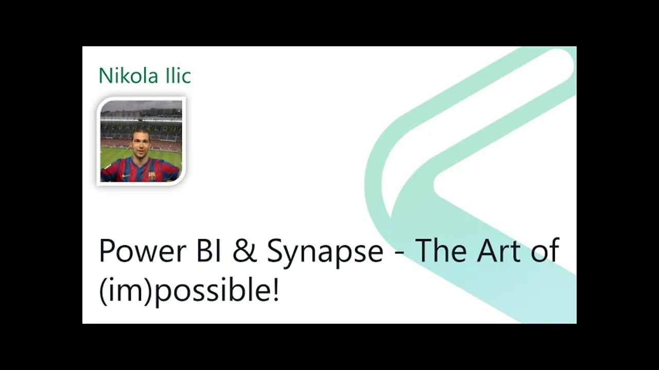 2021 Data.SQL.Saturday.LA presents: Power BI & Synapse - The Art of (im)possible!