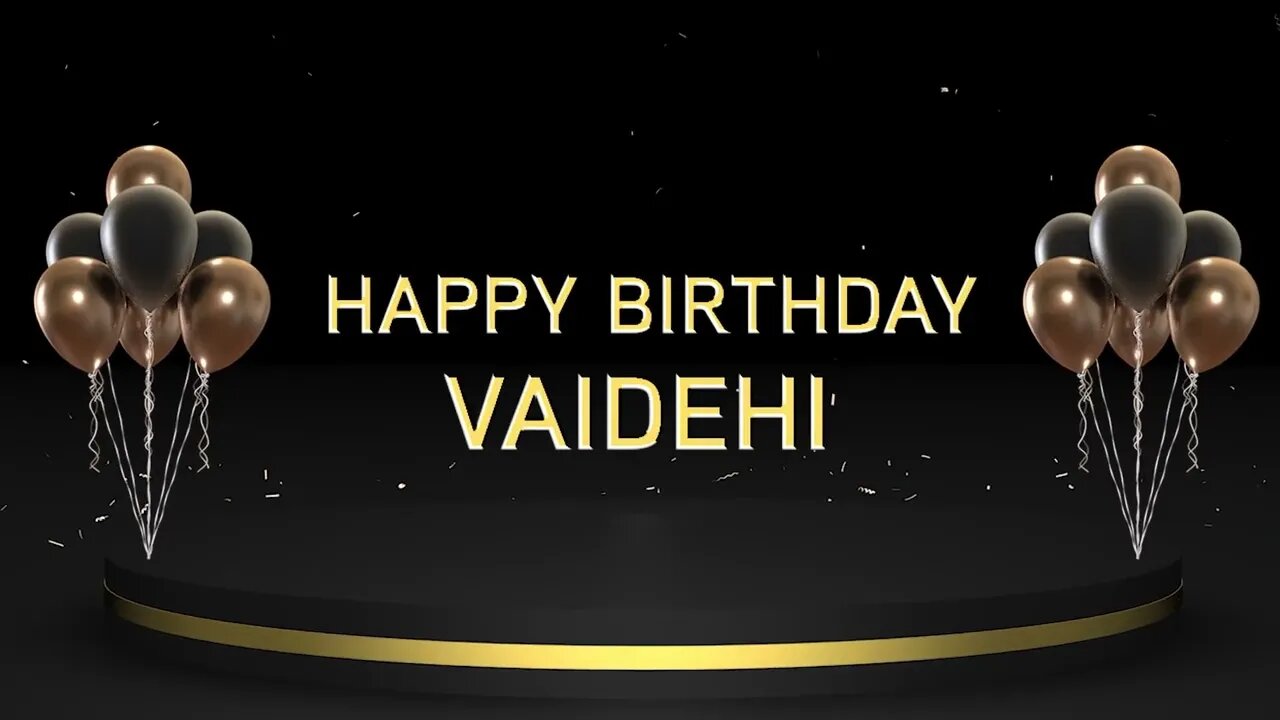 Wish you a very Happy Birthday Vaidehi
