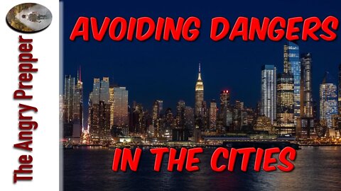 Avoiding Dangers In The Cities