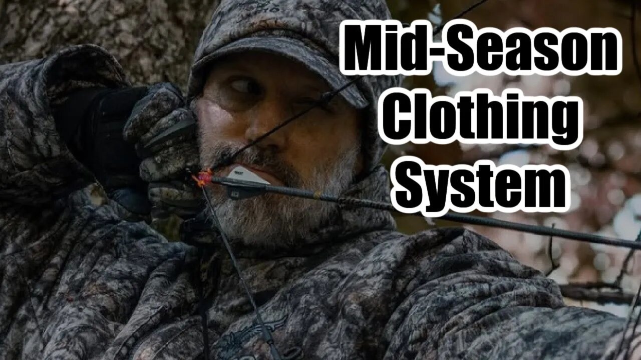 Joe Miles recommendation for Mid-Season Hunting Clothing