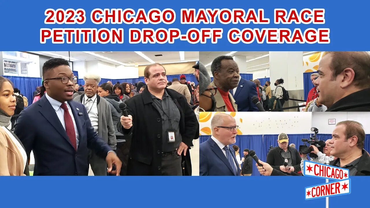 2023 Chicago Mayoral Race Petition Drop-Off Coverage