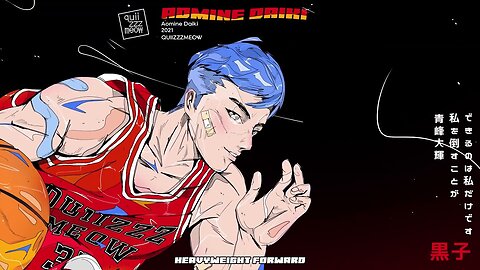 Quiizzzmeow – Aomine Daiki Vs WRC9 (VJ Romanovski)