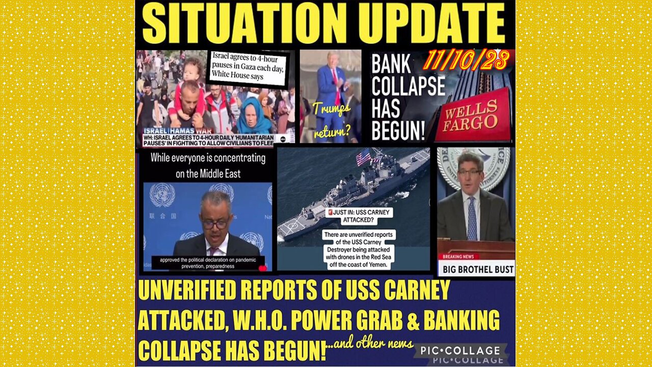 SITUATION UPDATE 11/10/23 WW3 Escalation In Middle East, Biden Family