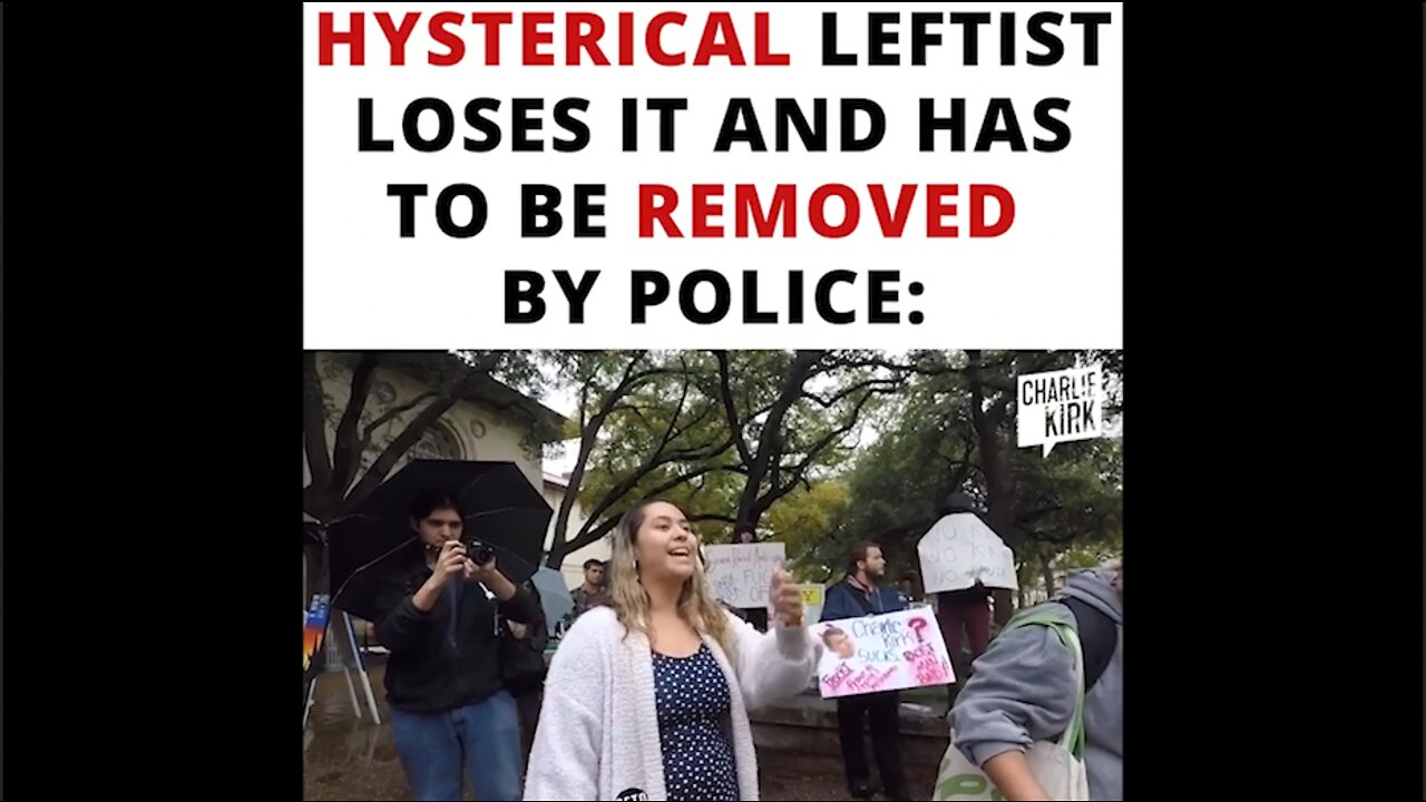 Hysterical Leftist Loses It And Has To Be Removed By Police