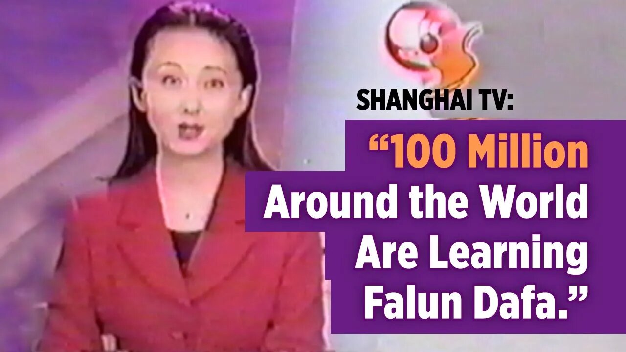 Shanghai TV: 100 Million Around the World Are Learning Falun Dafa (Falun Gong)