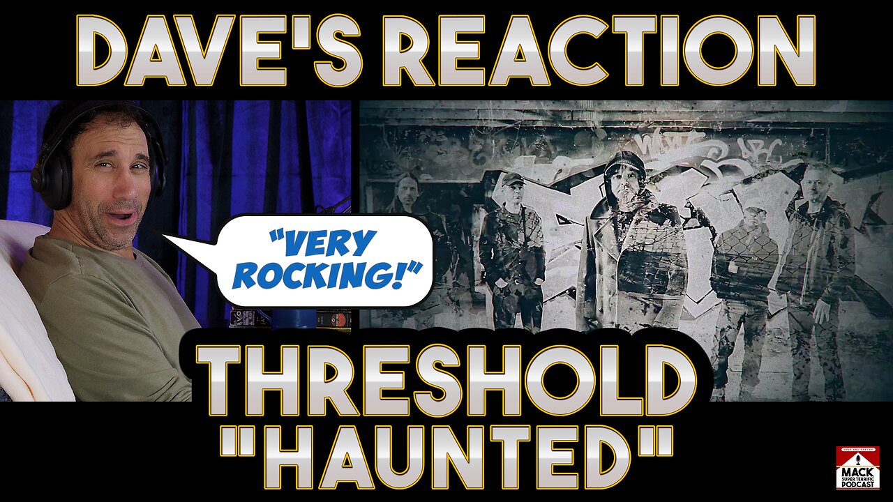 Dave's Reaction: Threshold — Haunted