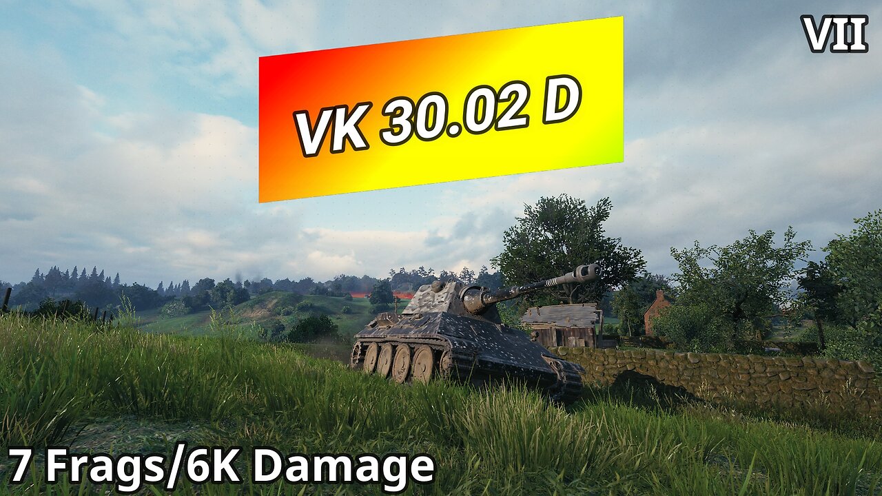 VK 30.02 (D) (7 Frags/6K Damage) | World of Tanks