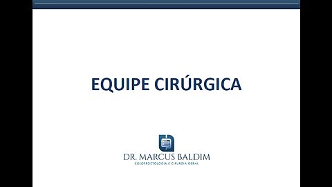 BTC - Aula de Equipe Cirúrgica. (2º Slide Baldim)