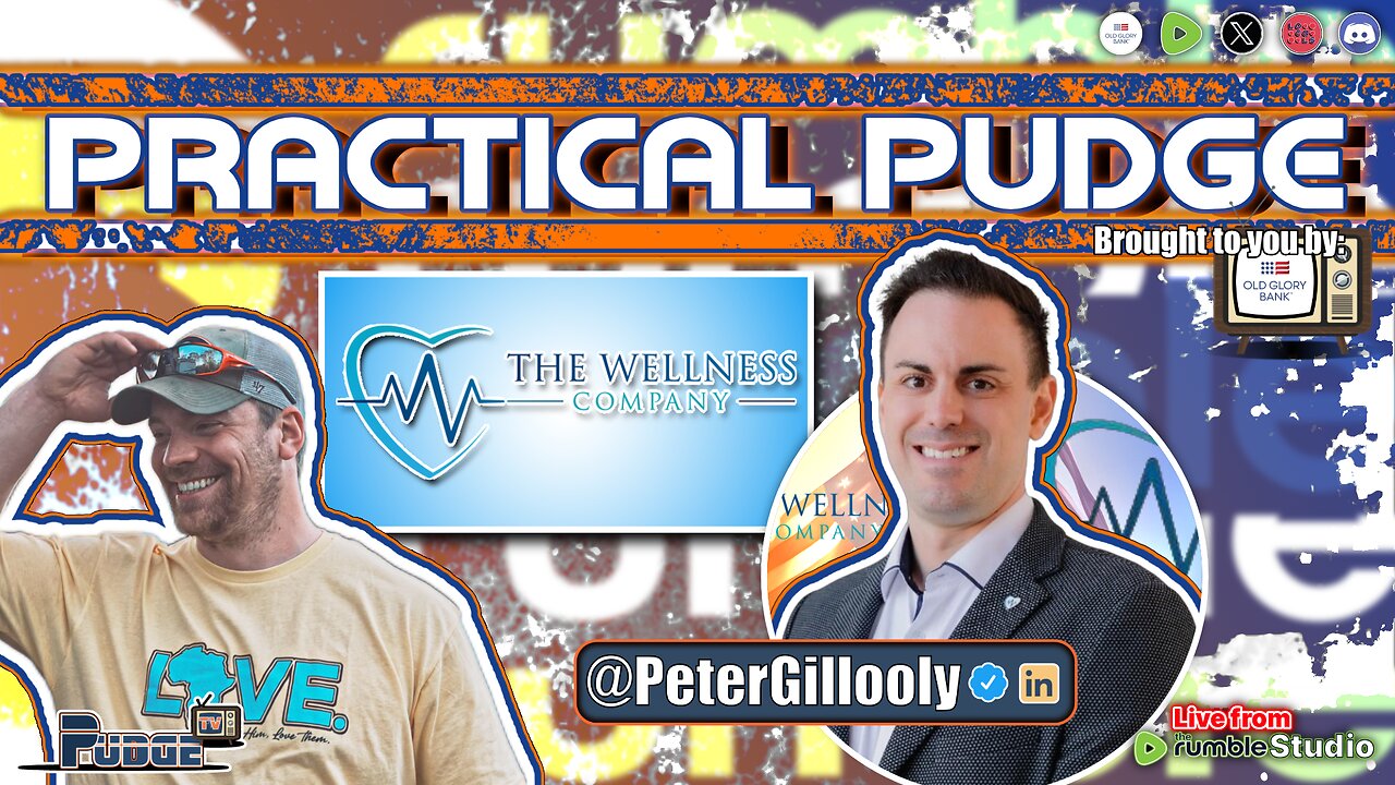 🟡 Practical Pudge Ep 31 w Peter Gillooly | CEO - The Wellness Company | State of Health & Wellness