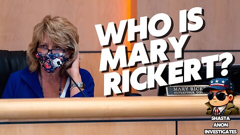 Who is Mary Rickert? ShastaAnon Investigates
