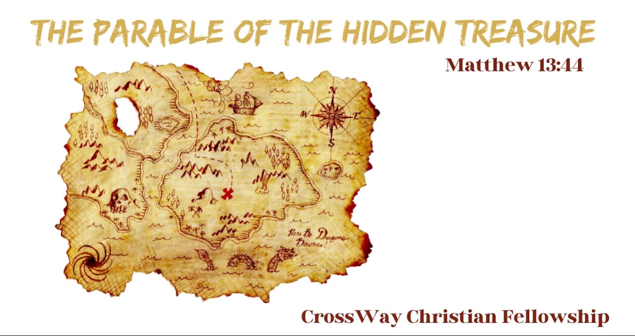 The Parable of the Hidden Treasure (Matthew 13:44-51)