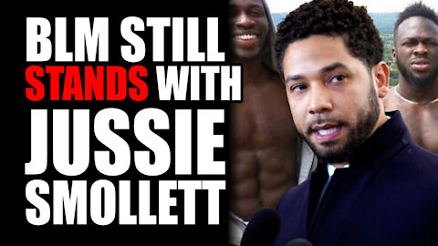 BLM Still Stands with Jussie Smollett