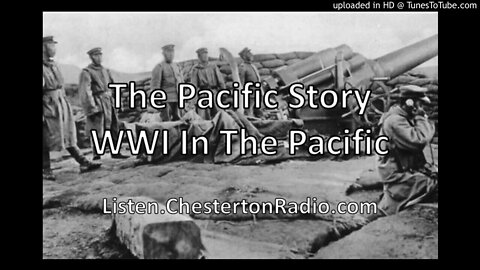 The Pacific Story - WWI in the Pacific