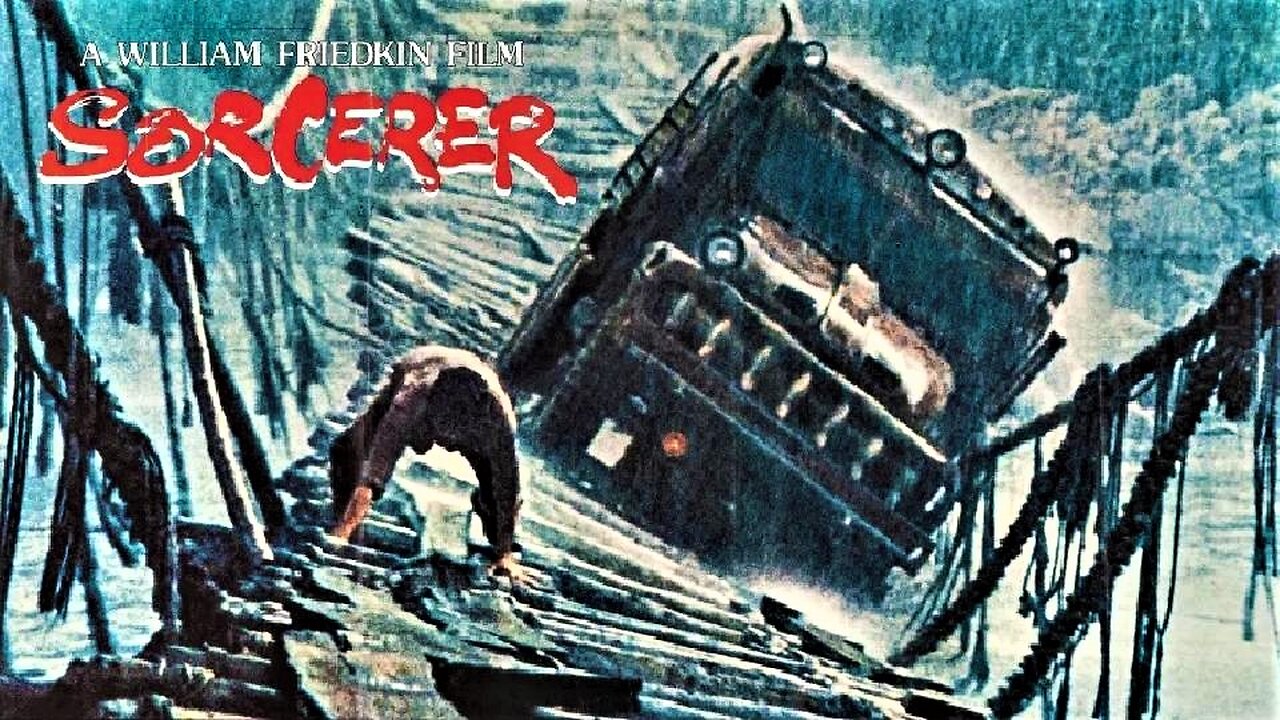 SORCERER 1977 Remake of Henri-Georges Clouzot's 1952 Classic The Wages of Fear FULL MOVIE HD & W/S