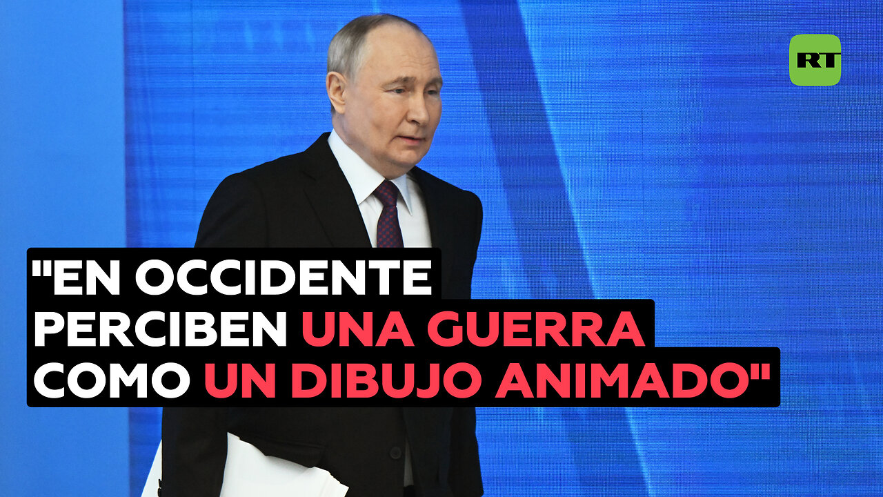 "En Occidente perciben una guerra como un dibujo animado"