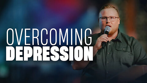Power over the Darkness of Depression.