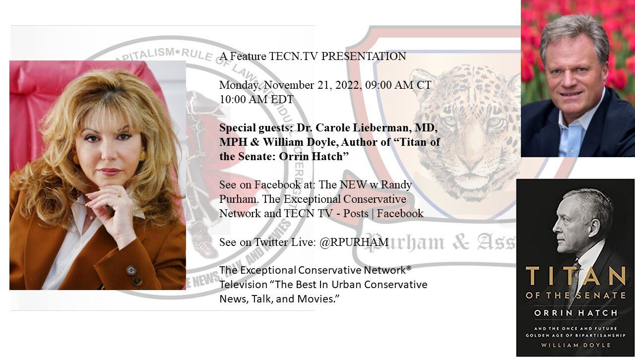 Special guests: Dr. Carole Lieberman & William Doyle, Author "Titan of the Senate"
