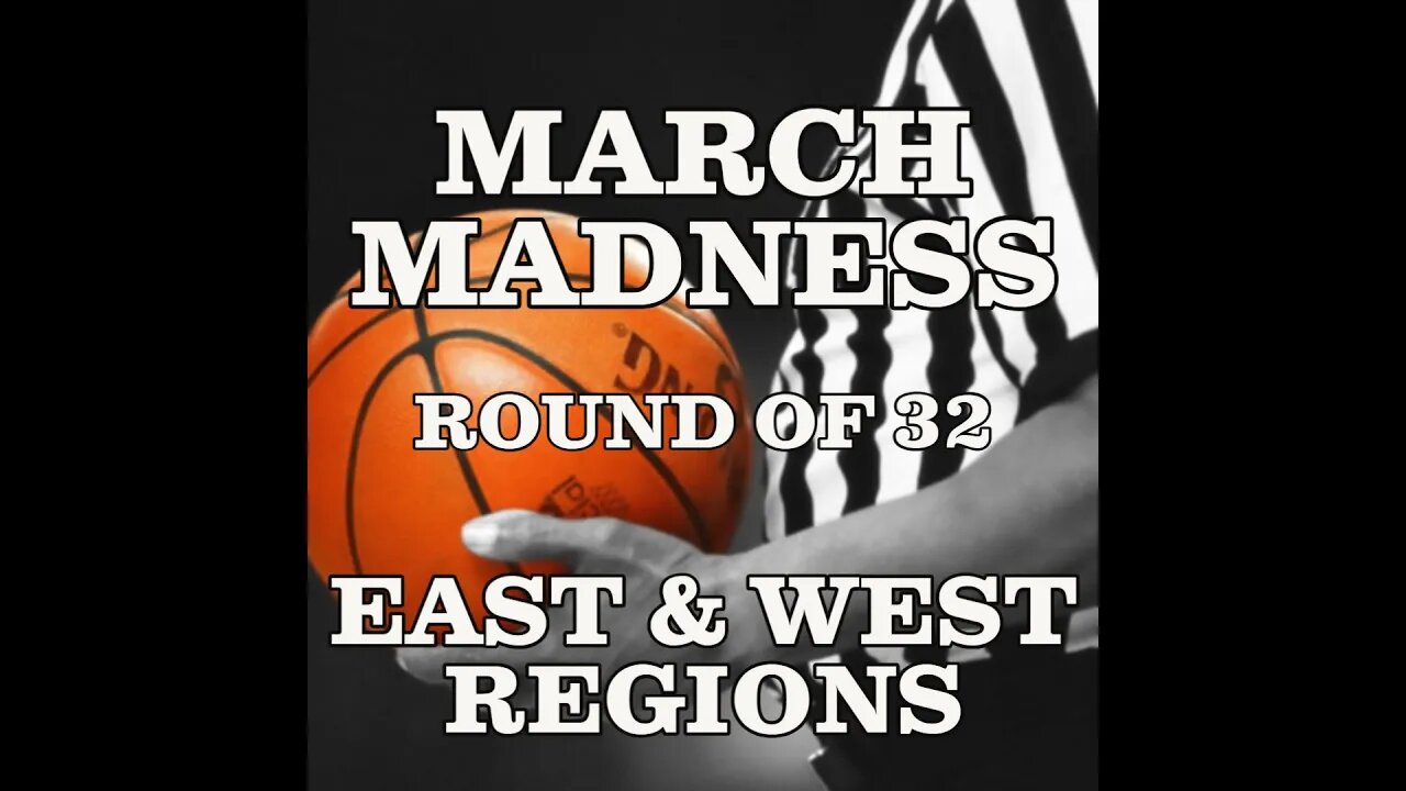 Live NCAA PREVIEW BRACKET: East + West REGION - Round of 32