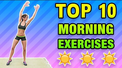 Top 10 Morning Exercises To Do At Home