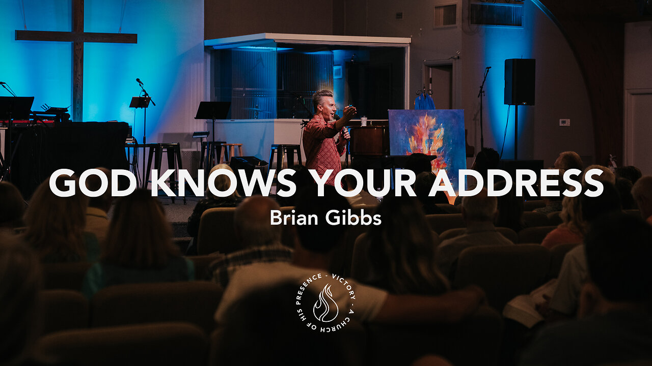 God Knows Your Address | Brian Gibbs [May 6th, 2023]