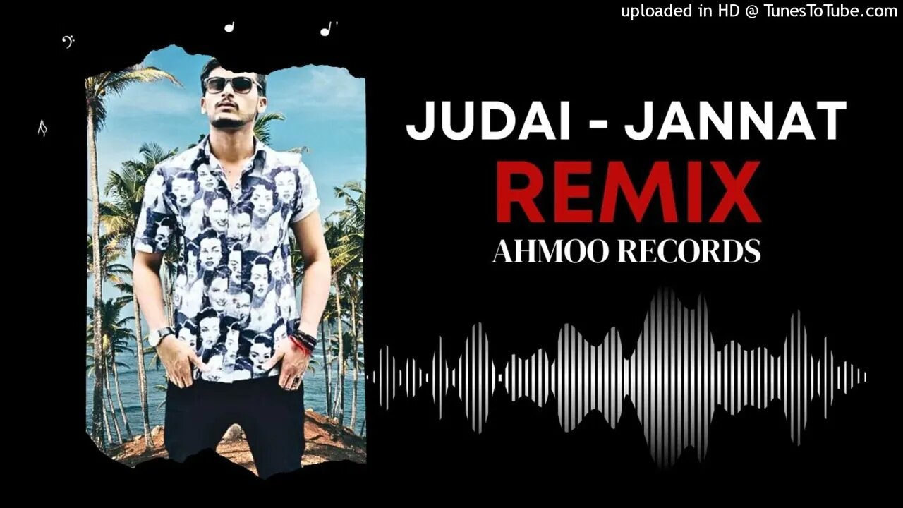 Judai | Jannat | Bollywood REMIX 2023 | By | AHMOO RECORDS