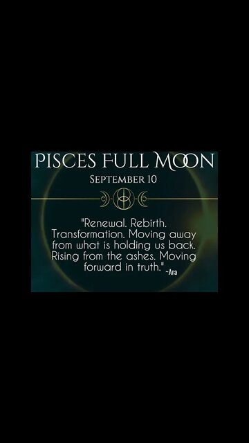 Pisces Full Harvest Moon September 10 2022