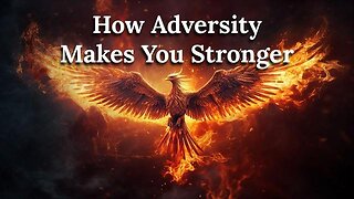 How Adversity and Trauma can Make You Stronger - Academy Of Ideas