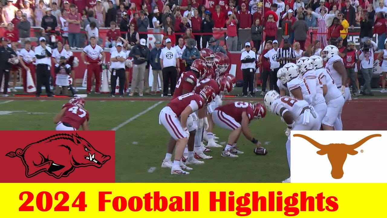 #3 Texas vs Arkansas Football Game Highlights 11 16 2024