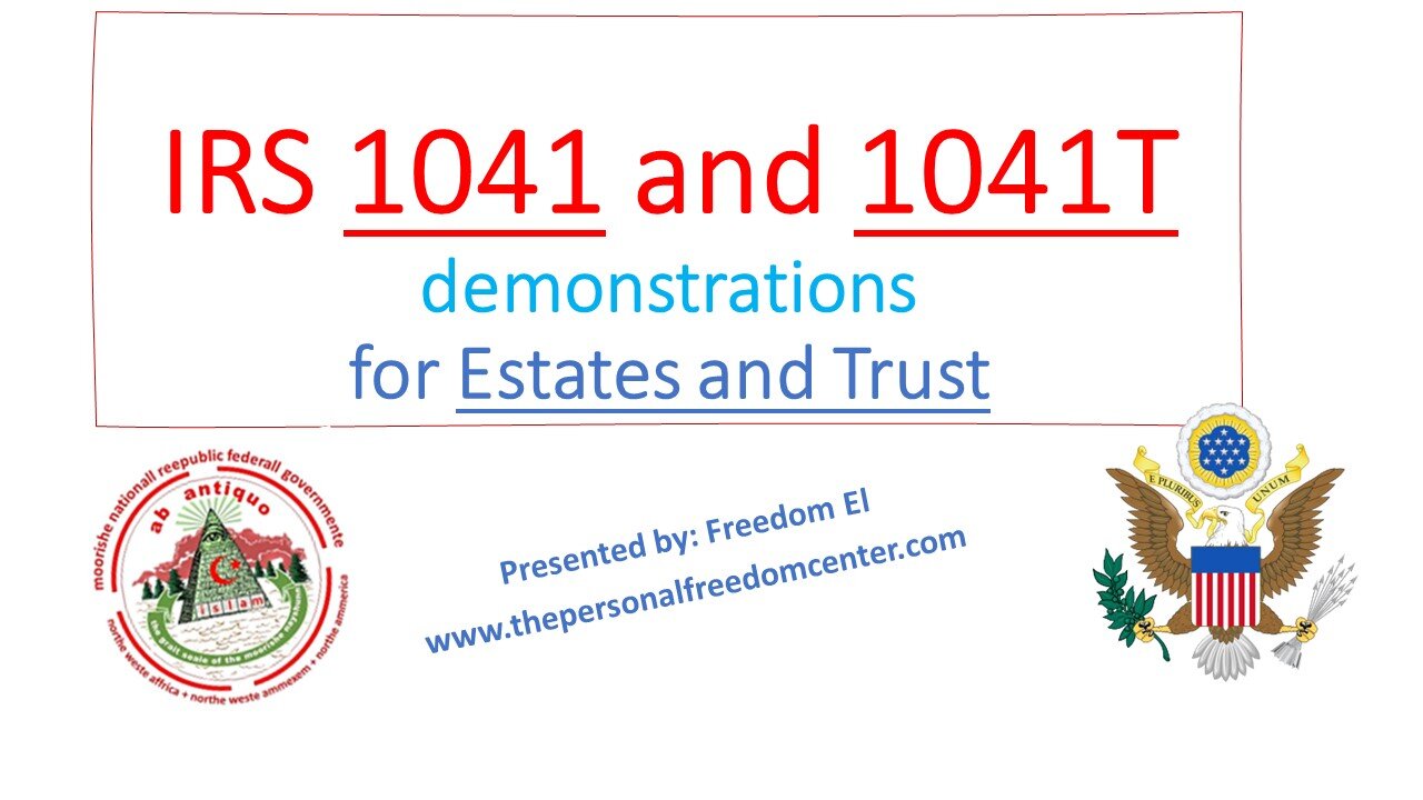 IRS 1041 AND 1041T FOR ESTATE AND TRUST TUTORIAL