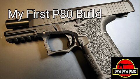 My First P80 Pistol Build.