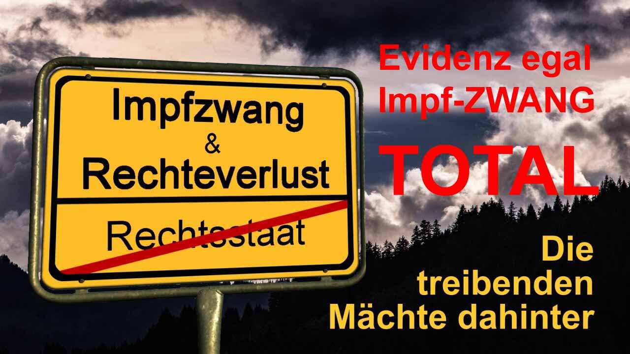 Evidenz egal - Impf-ZWANG total