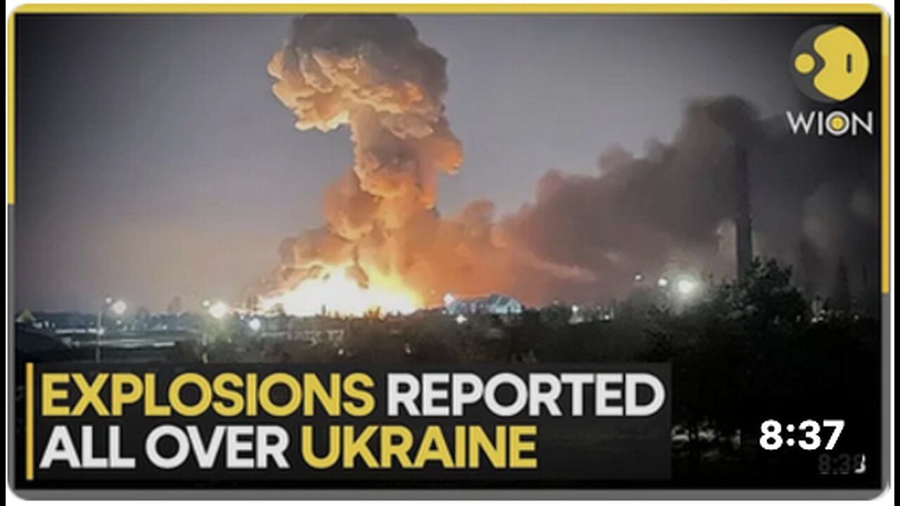 Russia-Ukraine War_ Explosions Reported All Over Ukraine _ World News