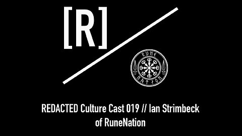 REDACTED Culture Cast 019: Ian Strimbeck of RuneNation on Violence, Mindfulness, and Thought Crimes