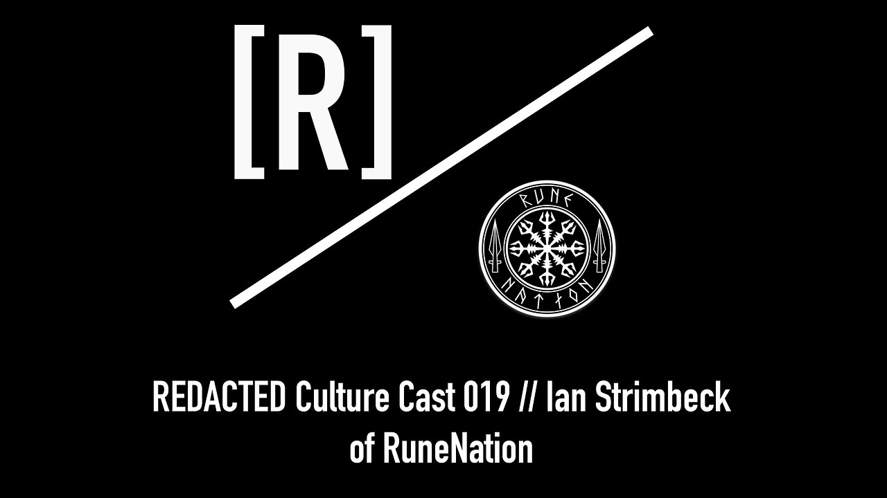 REDACTED Culture Cast 019: Ian Strimbeck of RuneNation on Violence, Mindfulness, and Thought Crimes