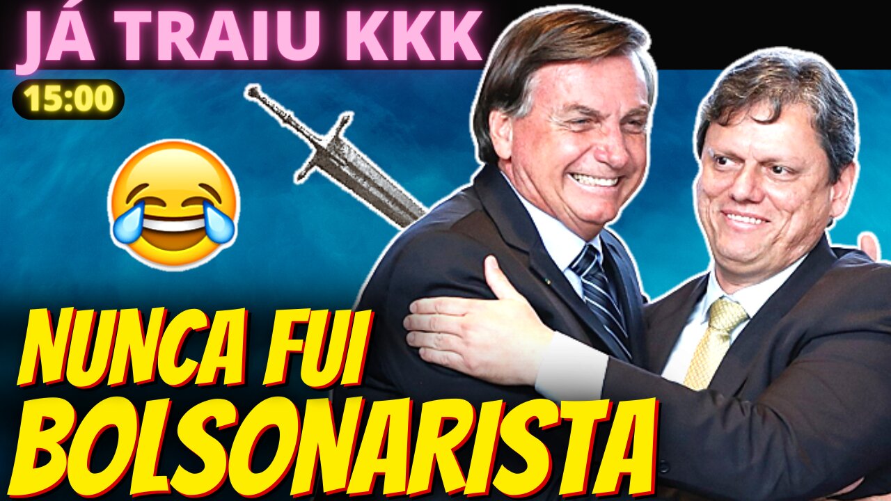 KKKKK - Tarcísio, ex ministro de Bolsonaro: "Nunca fui bolsonarista raiz"