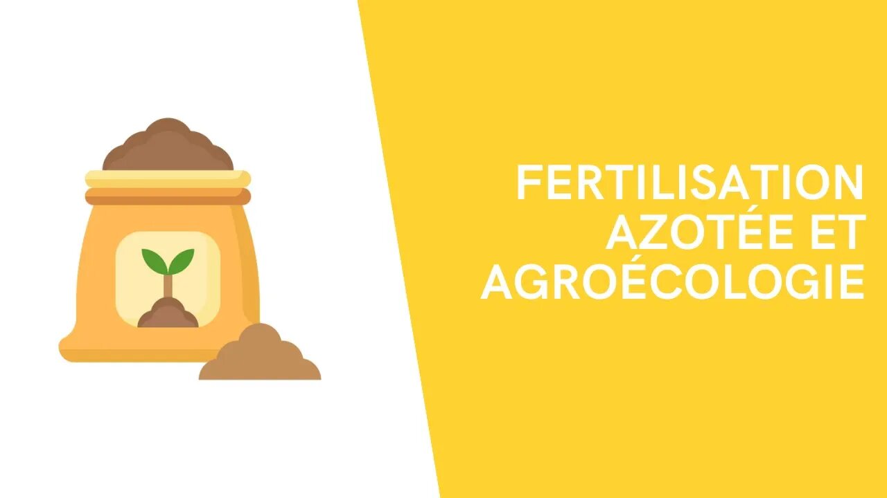 Fertilisation azotée et agroécologie