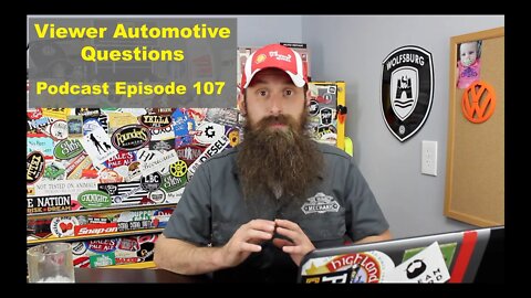 Viewer Automotive Questions ~ Podcast Episode 107